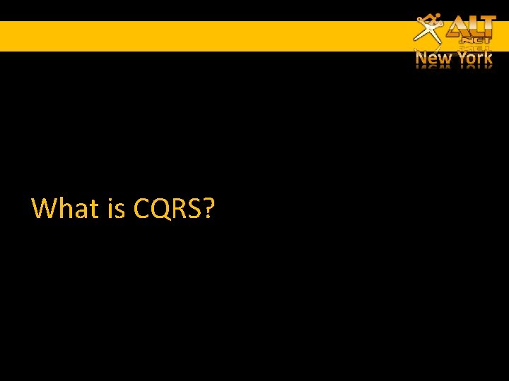 What is CQRS? What is CQRS?