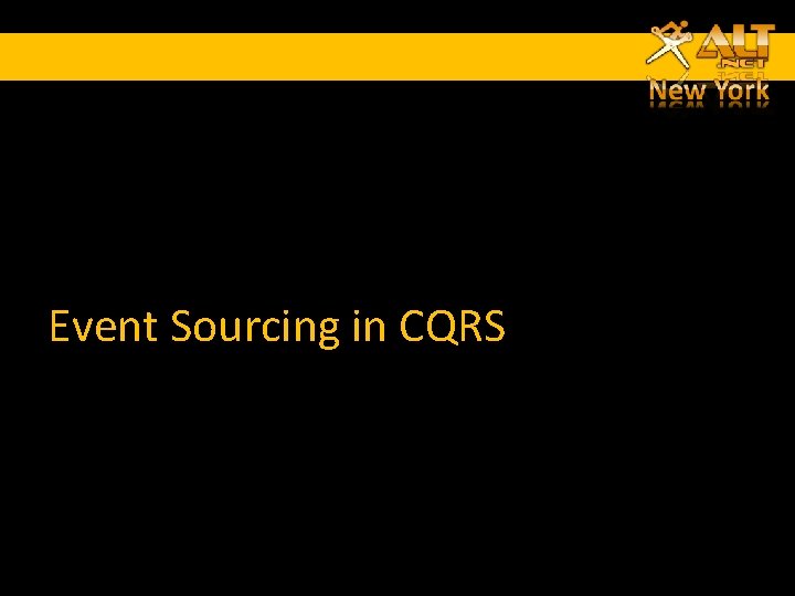 Event Sourcing in CQRS Event Sourcing in CQRS