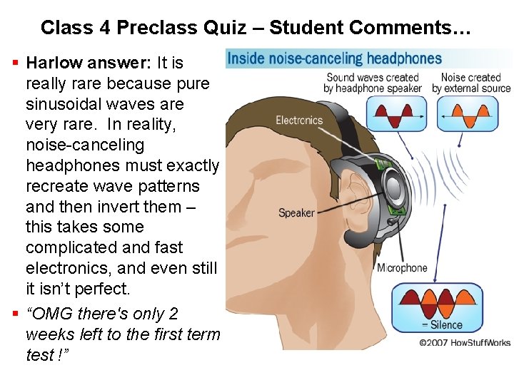 Class 4 Preclass Quiz – Student Comments… § Harlow answer: It is really rare