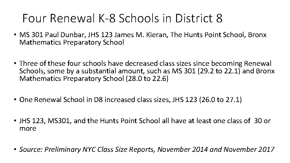 Four Renewal K-8 Schools in District 8 • MS 301 Paul Dunbar, JHS 123