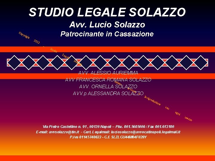 STUDIO LEGALE SOLAZZO Avv. Lucio Solazzo Co Patrocinante in Cassazione pyr i ght 201