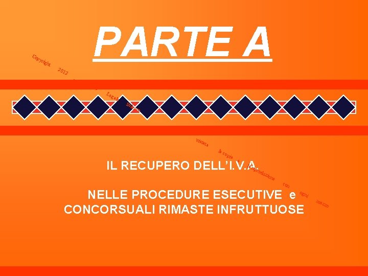 Co PARTE A pyr i ght 201 2 _ Stu dio Leg ale Sol