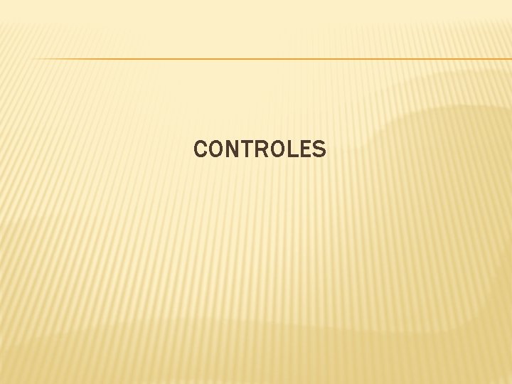 CONTROLES 