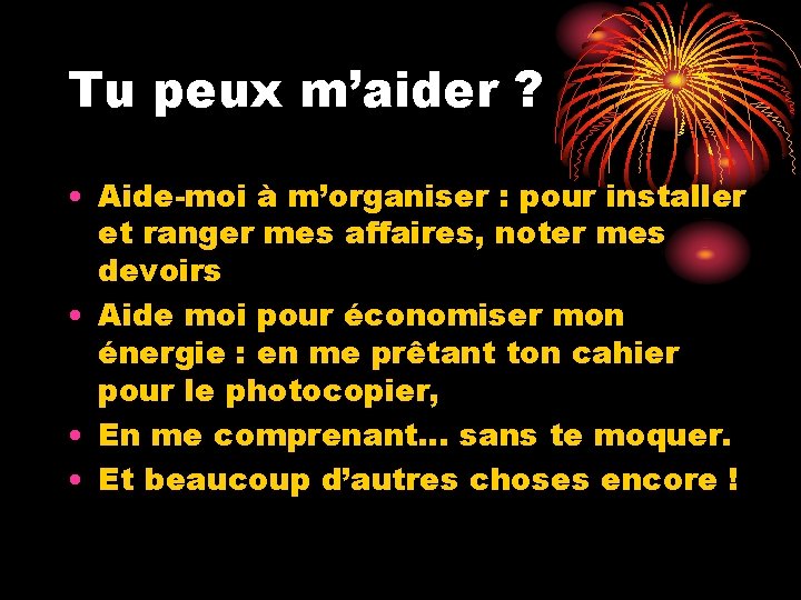 Tu peux m’aider ? • Aide-moi à m’organiser : pour installer et ranger mes