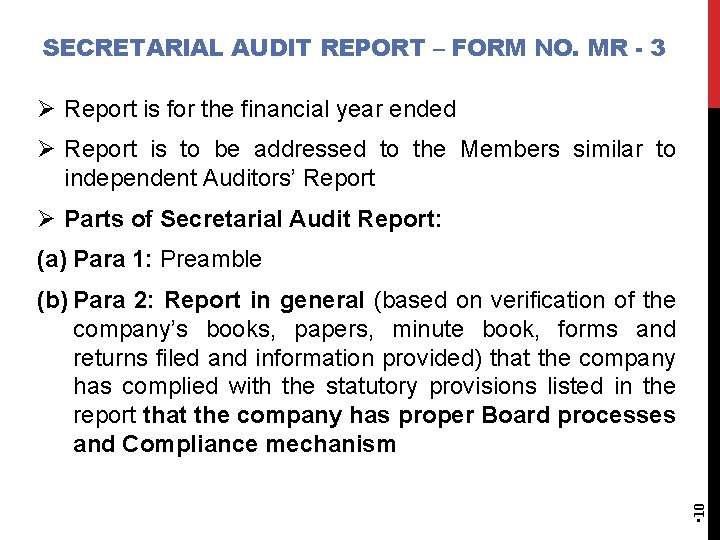 SECRETARIAL AUDIT REPORT – FORM NO. MR - 3 Ø Report is for the