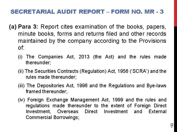 SECRETARIAL AUDIT REPORT – FORM NO. MR - 3 (a) Para 3: Report cites