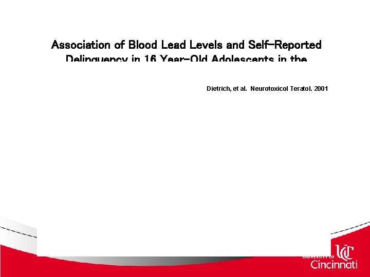 Association of Blood Lead Levels and Self-Reported Delinquency in 16 Year-Old Adolescents in the