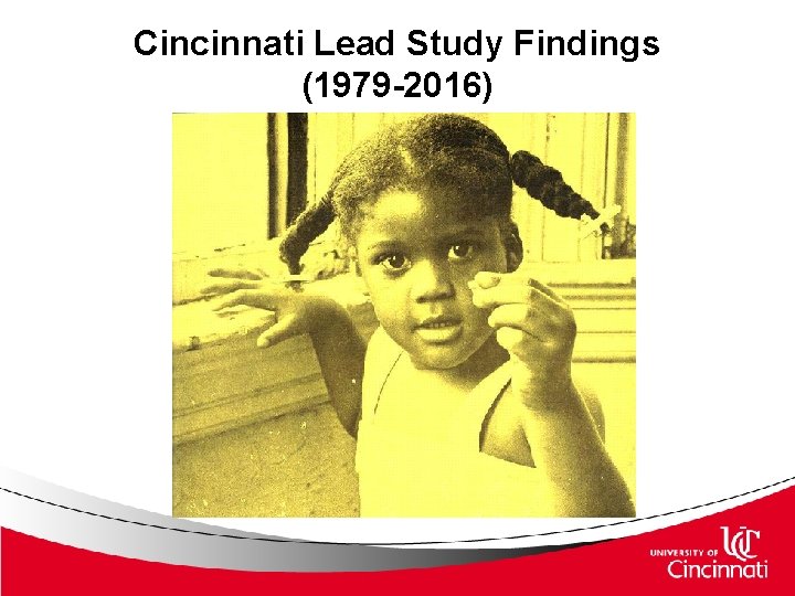 Cincinnati Lead Study Findings (1979 -2016) 