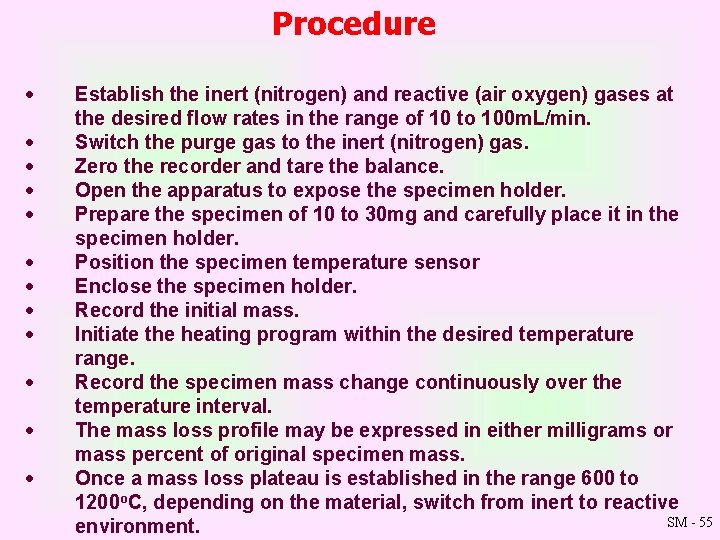 Procedure · · · Establish the inert (nitrogen) and reactive (air oxygen) gases at