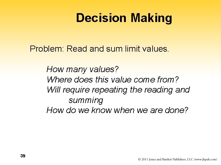 Decision Making Problem: Read and sum limit values. How many values? Where does this