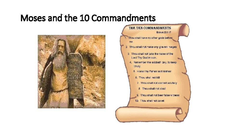 Moses and the 10 Commandments 