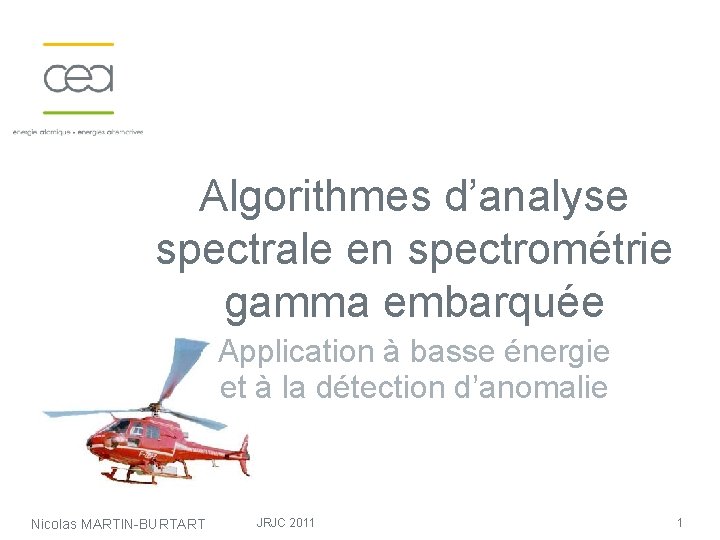 Algorithmes d’analyse spectrale en spectrométrie gamma embarquée Application à basse énergie et à la