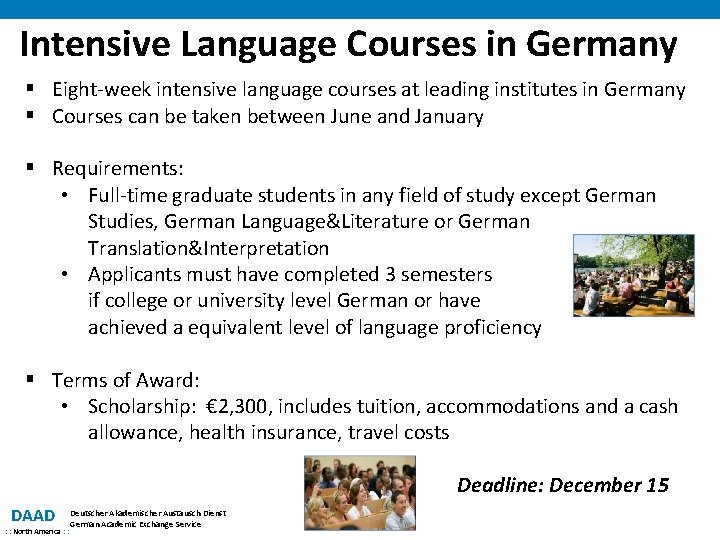 Intensive Language Courses in Germany § Eight-week intensive language courses at leading institutes in