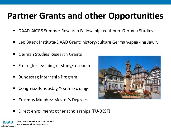 Partner Grants and other Opportunities § DAAD-AICGS Summer Research Fellowship: contemp. German Studies §