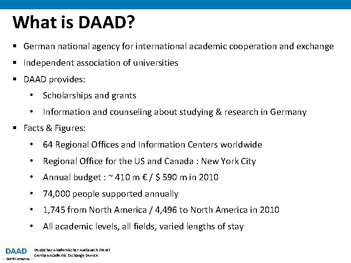 What is DAAD? § German national agency for international academic cooperation and exchange §