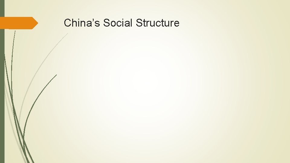 China’s Social Structure 
