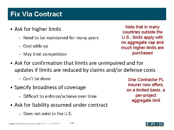 Fix Via Contract • Ask for higher limits – Need to be maintained for