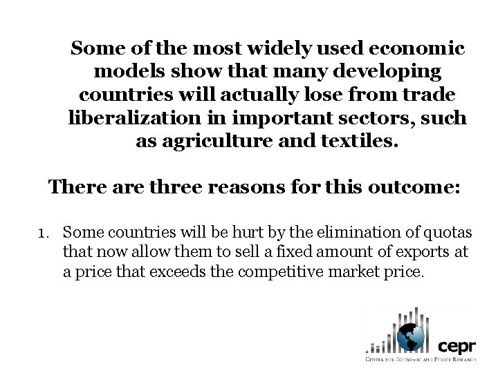  Some of the most widely used economic models show that many developing countries