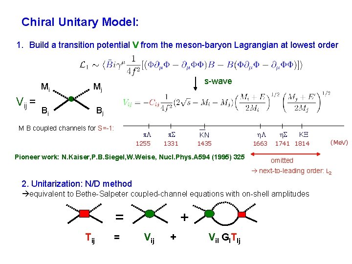 Chiral Unitary Model: 1. Build a transition potential V from the meson-baryon Lagrangian at