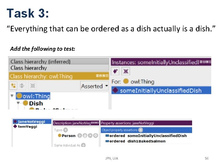 Task 3: “Everything that can be ordered as a dish actually is a dish. Task 3: “Everything that can be ordered as a dish actually is a dish.