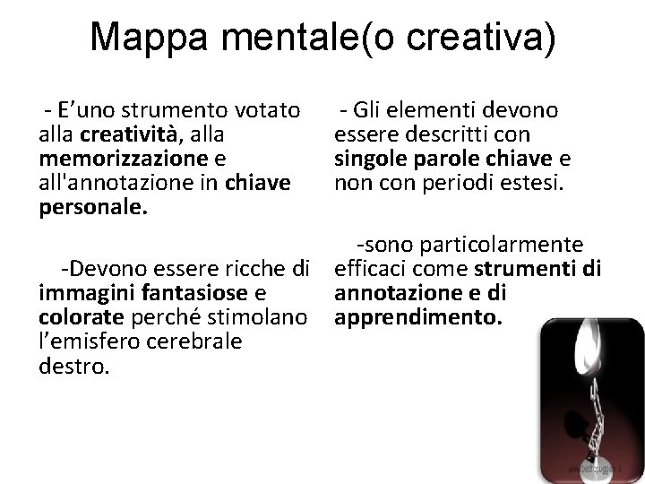 Mappa mentale(o creativa) - E’uno strumento votato alla creatività, alla memorizzazione e all'annotazione in Mappa mentale(o creativa) - E’uno strumento votato alla creatività, alla memorizzazione e all'annotazione in