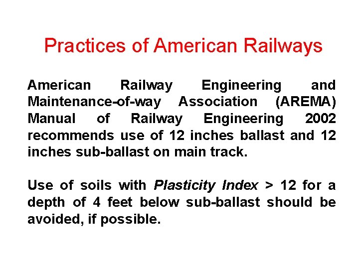 Practices of American Railways American Railway Engineering and Maintenance-of-way Association (AREMA) Manual of Railway Practices of American Railways American Railway Engineering and Maintenance-of-way Association (AREMA) Manual of Railway
