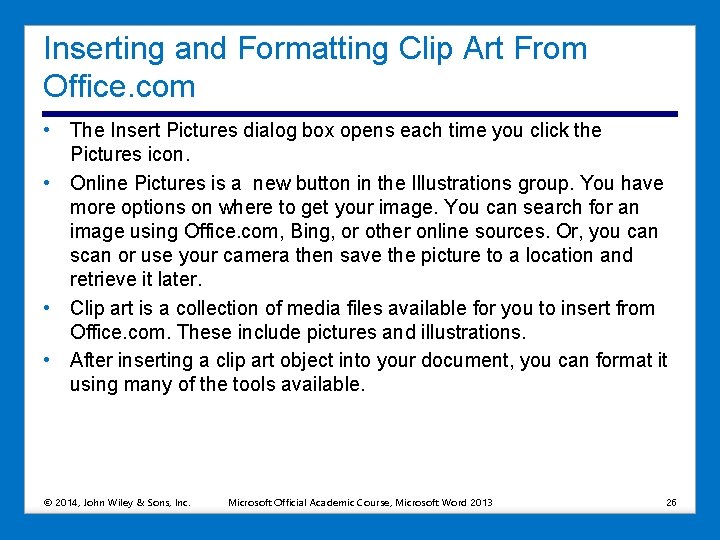 Inserting and Formatting Clip Art From Office. com • The Insert Pictures dialog box