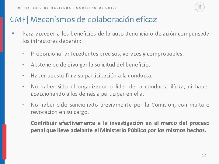 MINISTERIO DE HACIENDA. GOBIERNO DE CHILE CMF| Mecanismos de colaboración eficaz § Para acceder