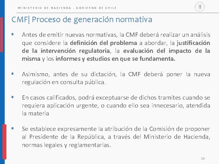 MINISTERIO DE HACIENDA. GOBIERNO DE CHILE CMF| Proceso de generación normativa § Antes de