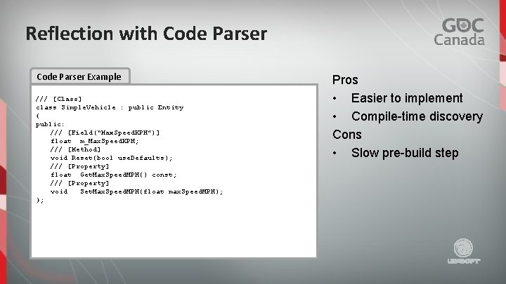 Reflection with Code Parser Example /// [Class] class Simple. Vehicle : public Entity {