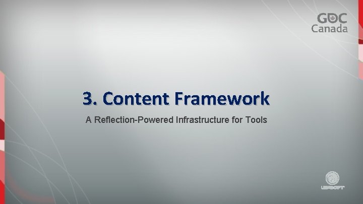 3. Content Framework A Reflection-Powered Infrastructure for Tools 