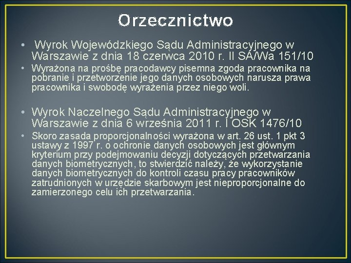 Orzecznictwo • Wyrok Wojewódzkiego Sądu Administracyjnego w Warszawie z dnia 18 czerwca 2010 r.