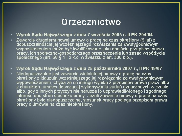 Orzecznictwo • Wyrok Sądu Najwyższego z dnia 7 września 2005 r. II PK 294/04