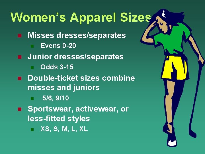 Women’s Apparel Sizes n Misses dresses/separates n n Junior dresses/separates n n Odds 3