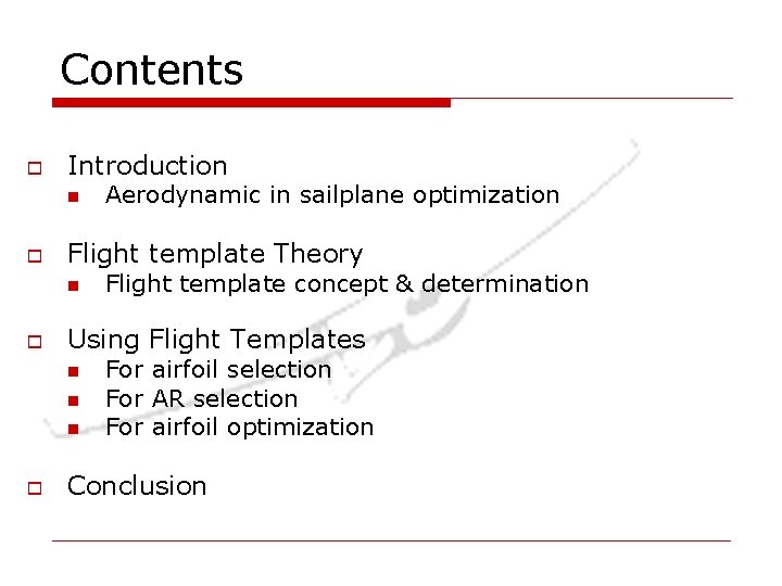 Contents o Introduction n o Flight template Theory n o Flight template concept & Contents o Introduction n o Flight template Theory n o Flight template concept &