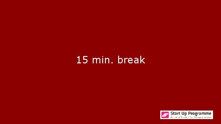 15 min. break 