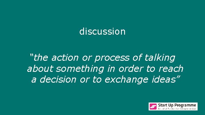 discussion “the action or process of talking about something in order to reach a