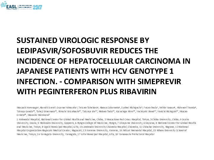 SUSTAINED VIROLOGIC RESPONSE BY LEDIPASVIR/SOFOSBUVIR REDUCES THE INCIDENCE OF HEPATOCELLULAR CARCINOMA IN JAPANESE PATIENTS