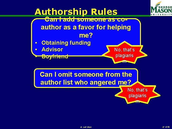 Authorship Rules Can I add someone as coauthor as a favor for helping me?
