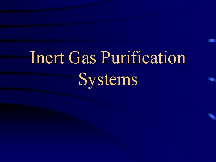 Inert Gas Purification Systems 