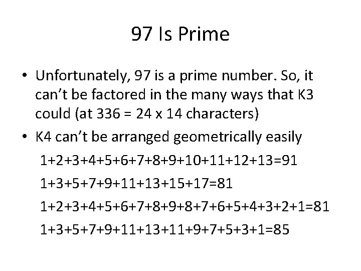 97 Is Prime • Unfortunately, 97 is a prime number. So, it can’t be 97 Is Prime • Unfortunately, 97 is a prime number. So, it can’t be