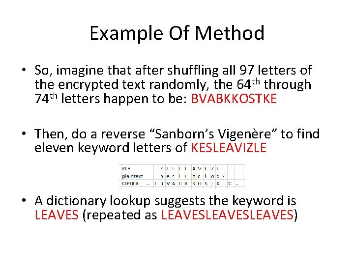 Example Of Method • So, imagine that after shuffling all 97 letters of the Example Of Method • So, imagine that after shuffling all 97 letters of the