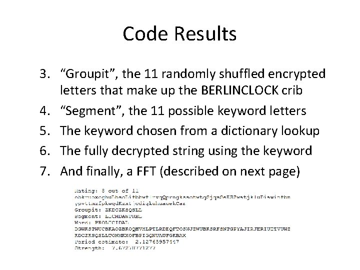 Code Results 3. “Groupit”, the 11 randomly shuffled encrypted letters that make up the Code Results 3. “Groupit”, the 11 randomly shuffled encrypted letters that make up the
