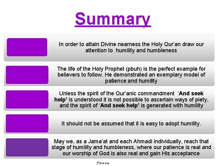 Summary In order to attain Divine nearness the Holy Qur’an draw our attention to Summary In order to attain Divine nearness the Holy Qur’an draw our attention to