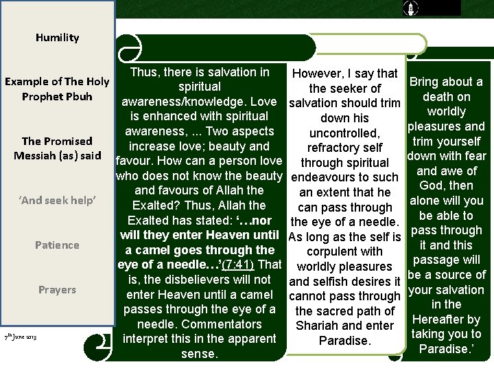 Humility Thus, there is salvation in However, I say that Example of The Holy Humility Thus, there is salvation in However, I say that Example of The Holy