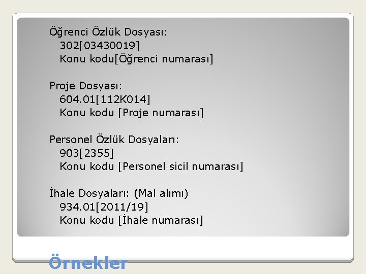 Öğrenci Özlük Dosyası: 302[03430019] Konu kodu[Öğrenci numarası] Proje Dosyası: 604. 01[112 K 014] Konu