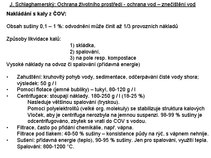 J. Schlaghamerský: Ochrana životního prostředí - ochrana vod – znečištění vod Nakládání s kaly