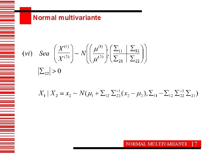 Normal multivariante NORMAL MULTIVARIANTE 17 