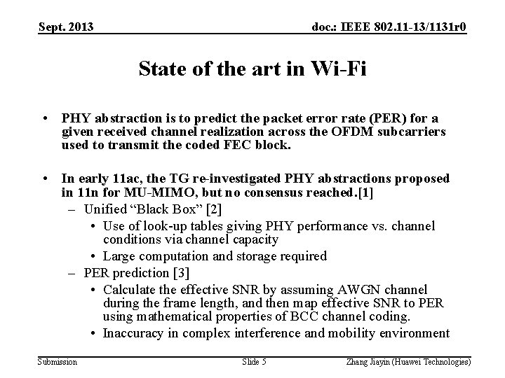 Sept. 2013 doc. : IEEE 802. 11 -13/1131 r 0 State of the art