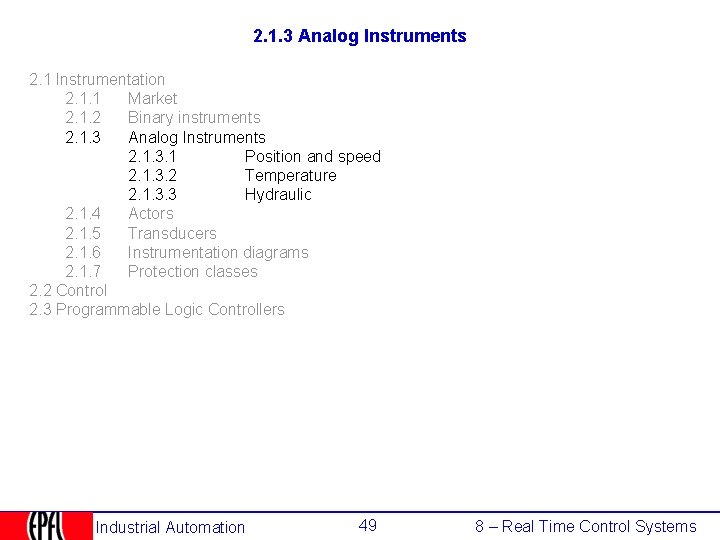 2. 1. 3 Analog Instruments 2. 1 Instrumentation 2. 1. 1 Market 2. 1.
